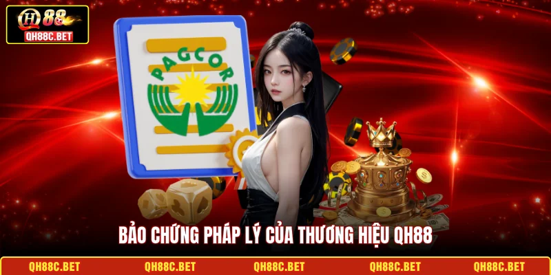 Bảo chứng pháp lý của thương hiệu QH88