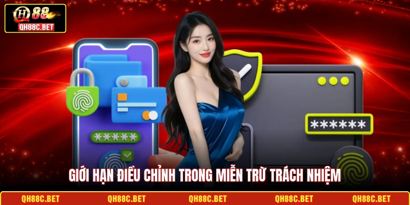 Giới hạn điều chỉnh trong miễn trừ trách nhiệm